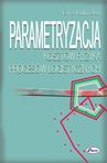 ebook Parametryzacja kosztów ryzyka procesów logistycznych - Ewa Kulińska