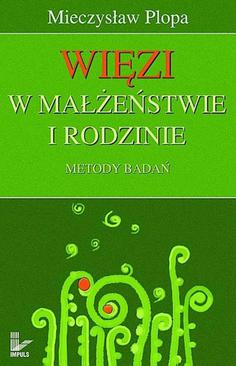 ebook Więzi w małżeństwie i rodzinie. Metody badań