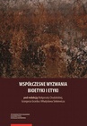 ebook Współczesne wyzwania bioetyki i etyki - 