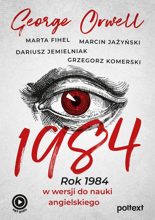 1984. Rok 1984 w wersji do nauki angielskiego - George Orwell